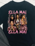 Ella Mai Tour T-shirt concert ready