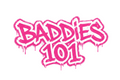 Baddies 101 DTF ready to press iron on transfer for clothing t-shirts and hoodies