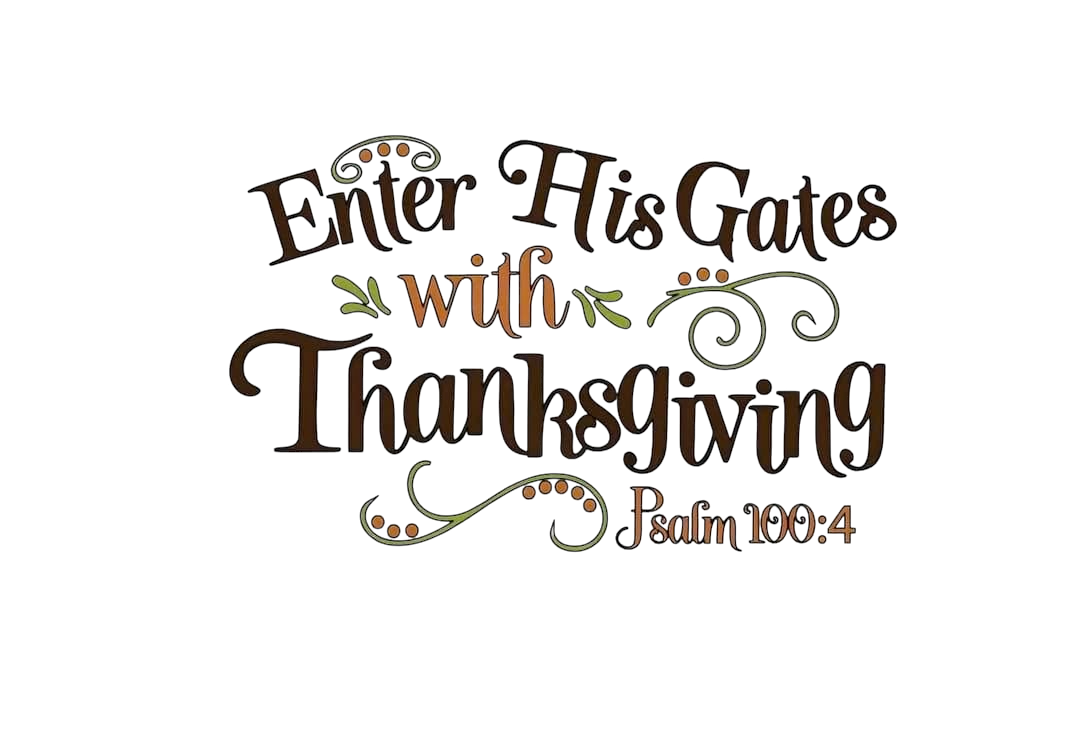 Enter His Gates with Thanksgiving Fall DTF ready to press iron on transfer for clothing t-shirts and hoodies