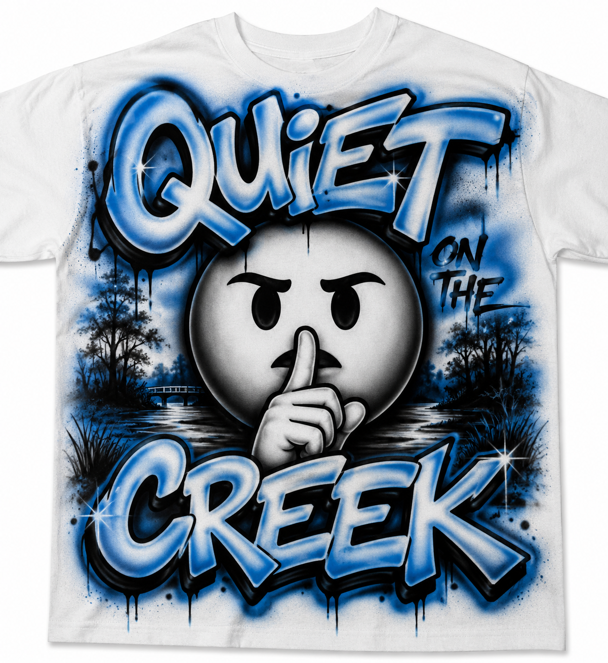 Quiet on the creek DTF ready to press iron on transfer for clothing t-shirts and hoodies (Copy)