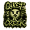 Quiet on the creek green DTF ready to press iron on transfer for clothing t-shirts and hoodies