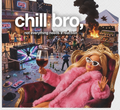 Chill Bro Barbie DTF ready to press iron on transfer for clothing t-shirts and hoodies
