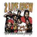 2 Live Crew DTF ready to press iron on transfer for clothing t-shirts and hoodies