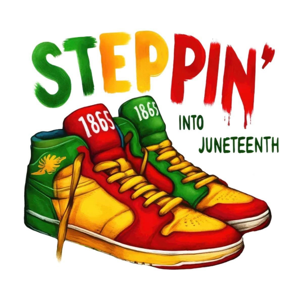 Steppin' into Juneteenth DTF ready to press iron on transfer for clothing t-shirts and hoodies