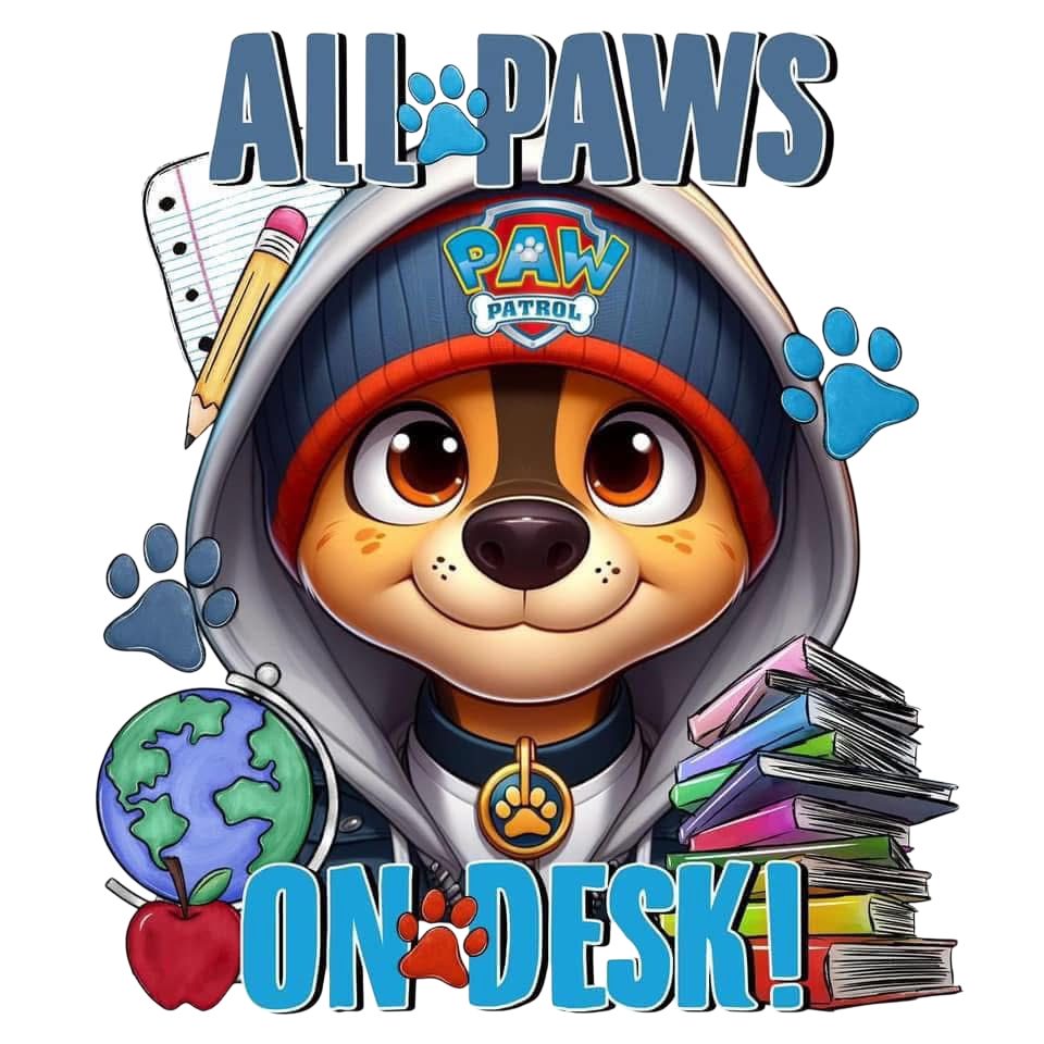 All Paws on Desk Back to School Paw Patrol DTF ready to press iron on transfer for clothing t-shirts and hoodies