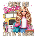 Barbie School DTF ready to press iron on transfer for clothing t-shirts and hoodies