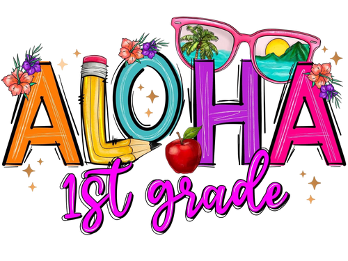 Aloha Kindergarten-5th Grade DTF ready to press iron on transfer for clothing t-shirts and hoodies