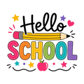 Hello School DTF ready to press iron on transfer for clothing t-shirts and hoodies