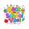 Back to School Vibes DTF ready to press iron on transfer for clothing t-shirts and hoodies