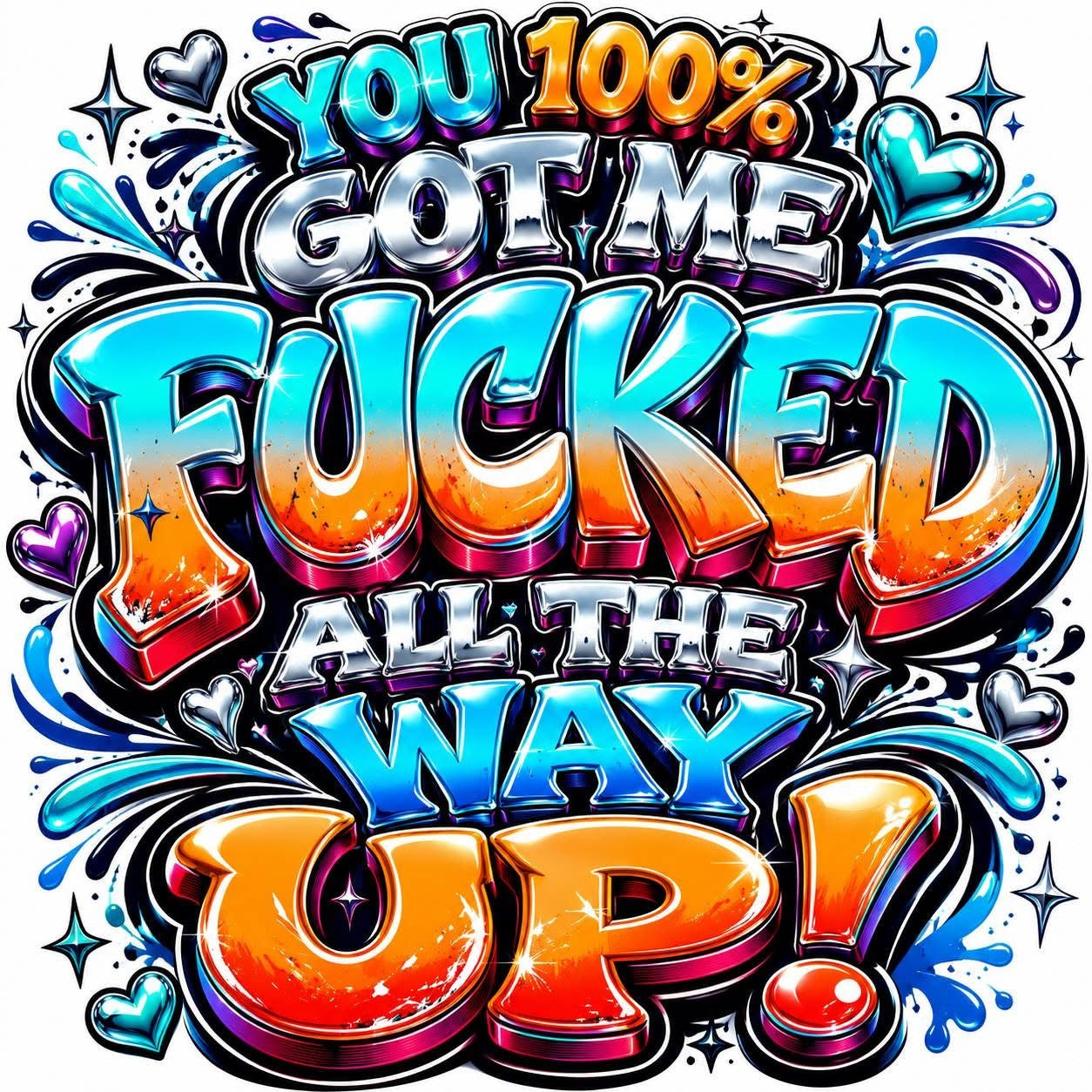 You 100% got me fucked all the way up DTF ready to press iron on transfer for clothing t-shirts and hoodies