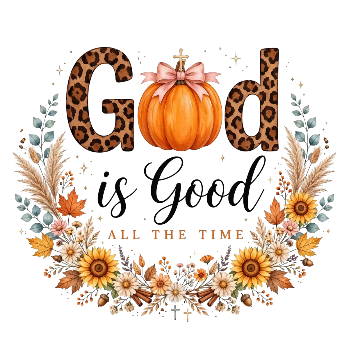 God is Good Fall DTF ready to press iron on transfer for clothing t-shirts and hoodies