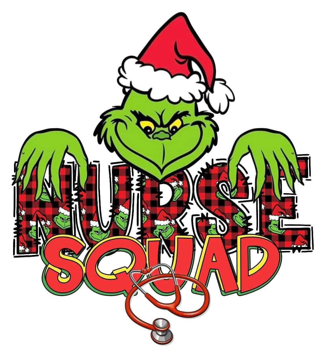 The Grinch Christmas Nurse Squad DTF ready to press iron on transfer for clothing t-shirts and hoodies
