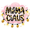 Mama Claus Christmas Mom Cheetah DTF ready to press iron on transfer for clothing t-shirts and hoodies