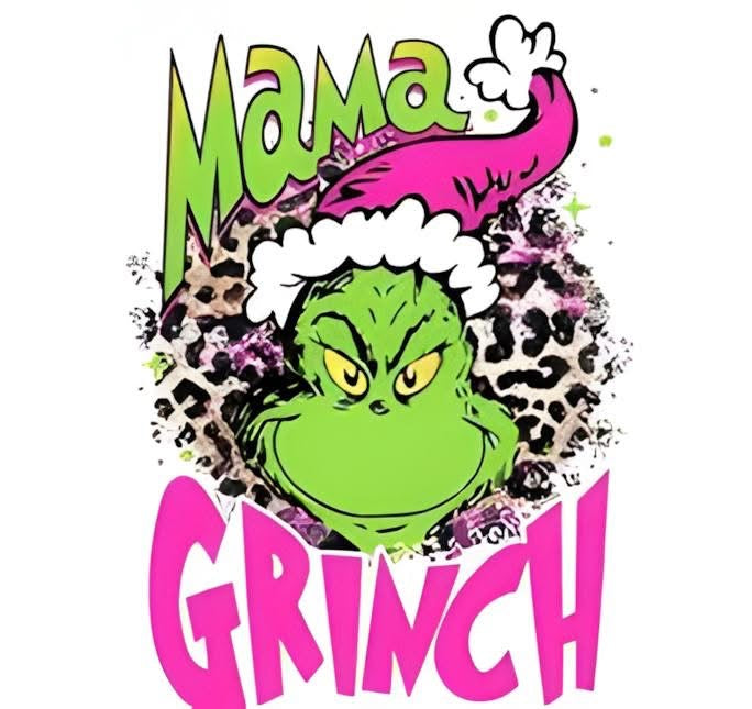 The Grinch Mama Christmas DTF ready to press iron on transfer for clothing t-shirts and hoodies