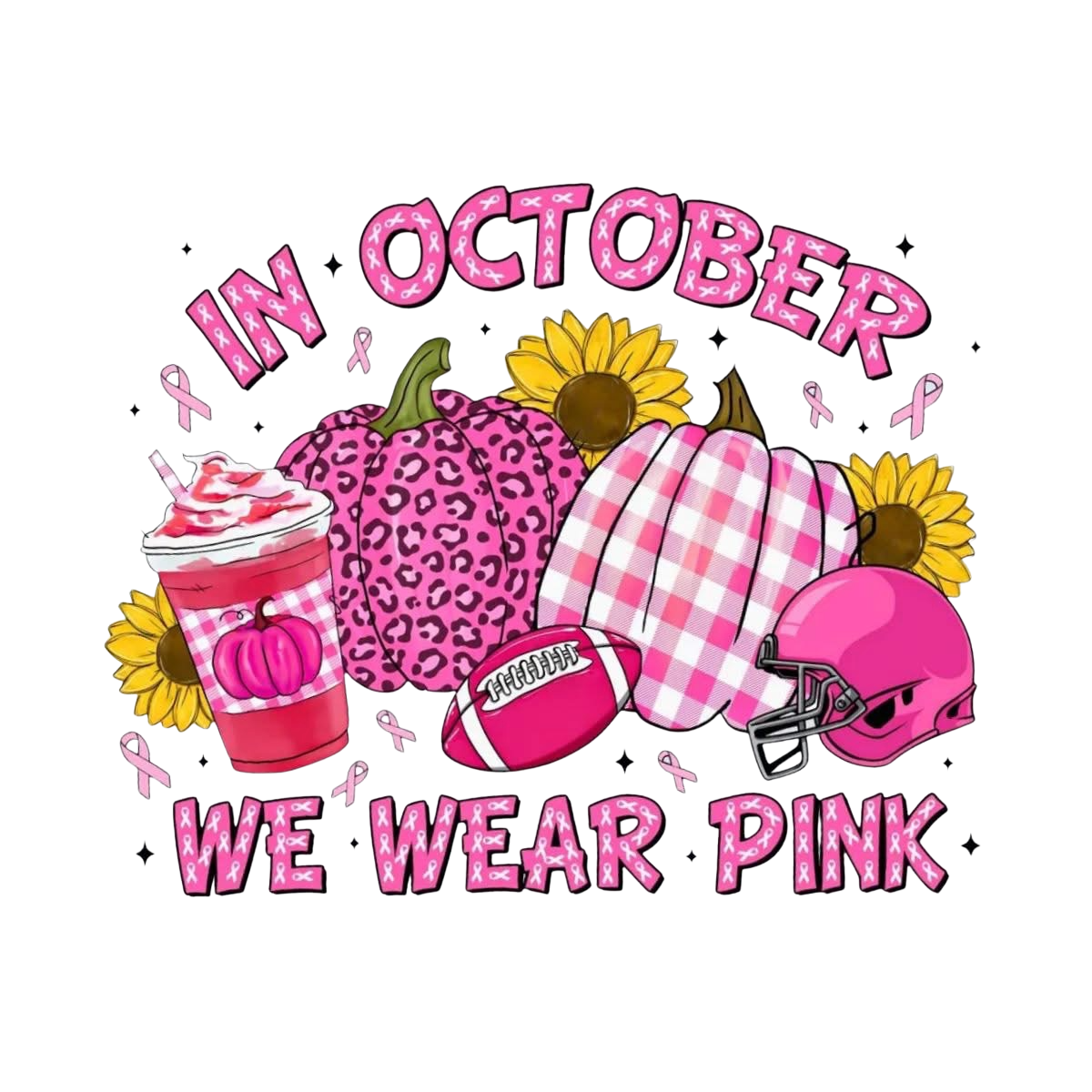 In October We Wear pink breast cancer football DTF ready to press iron on transfer for clothing t-shirts and hoodies game ready
