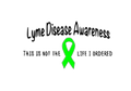 Lyme Disease Awareness DTF ready to press iron on transfer for clothing t-shirts and hoodies