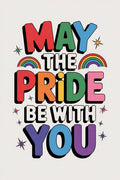 May the pride be with you DTF ready to press iron on transfer for clothing t-shirts and hoodies