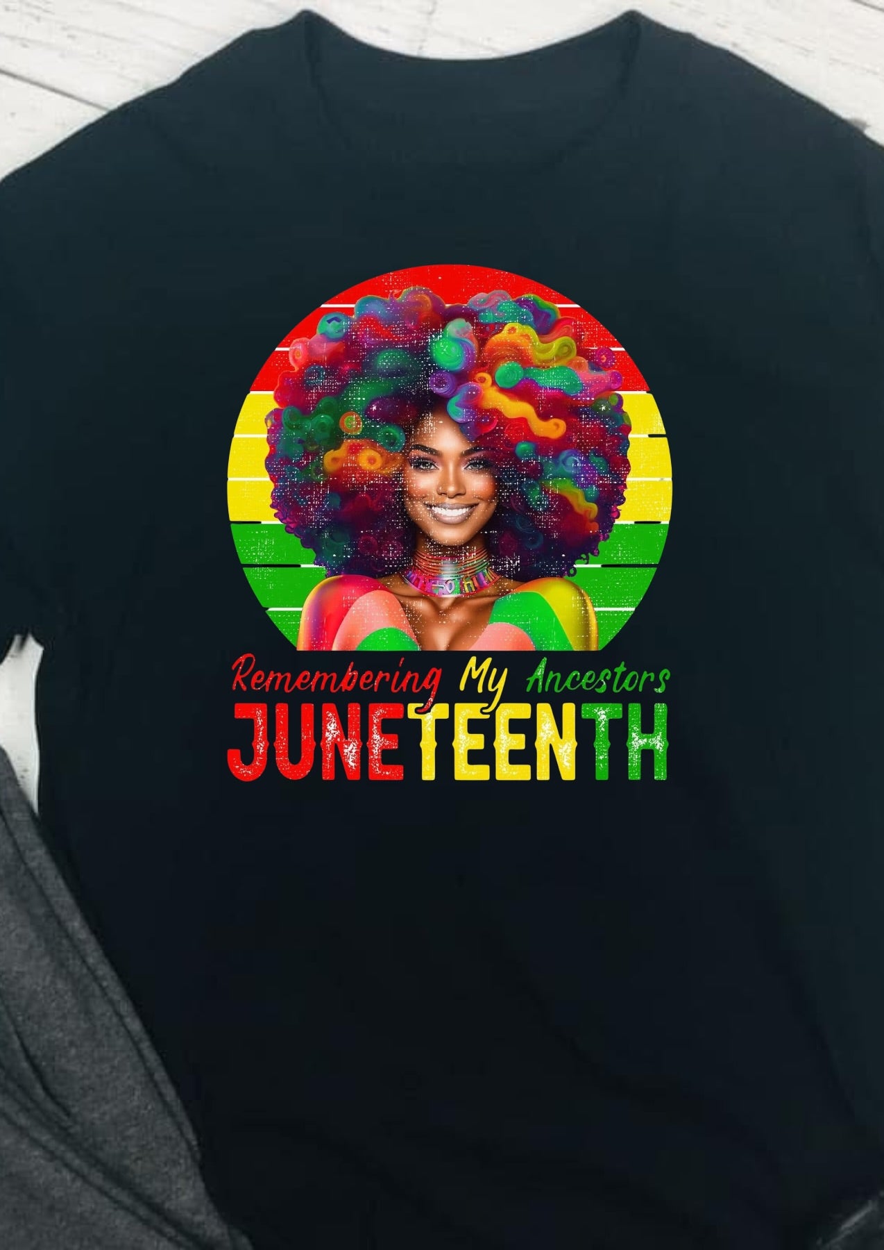 Remembering Our Ancestors Juneteenth DTF T-shirt