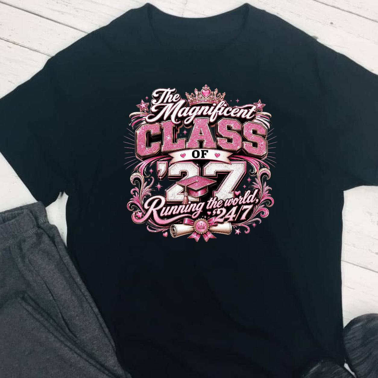 The Magnificent Class of 27' Running the world 24/7 Pink/Pink Cap DTF T-Shirt