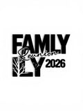Family Reunion 2026 DTF ready to press iron on transfer for clothing t-shirts and hoodies