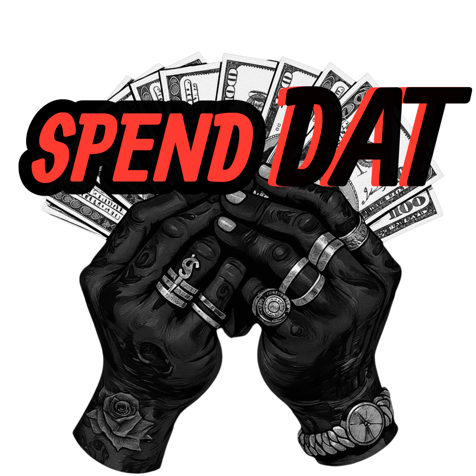 SPEND DAT black/white/red  DTF ready to press iron on transfer for clothing t-shirts and hoodies