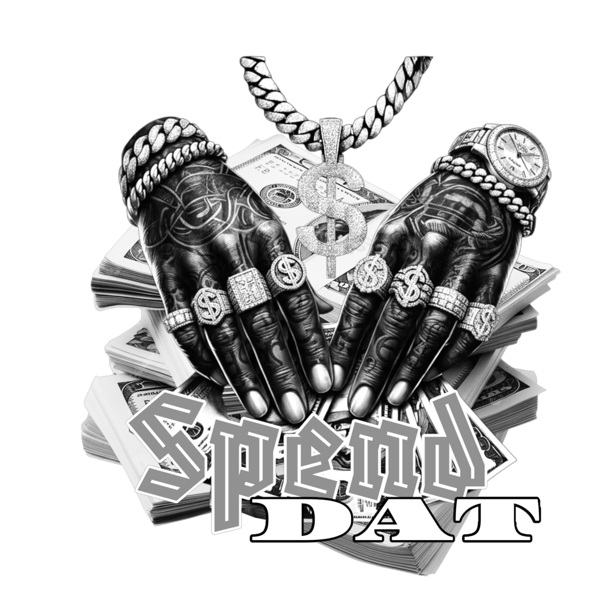 SPEND DAT black/white money DTF ready to press iron on transfer for clothing t-shirts and hoodies