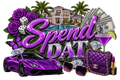 SPEND DAT purple DTF ready to press iron on transfer for clothing t-shirts and hoodies