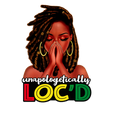 Unapologetically Loc'd DTF ready to press iron on transfer for clothing t-shirts and hoodies
