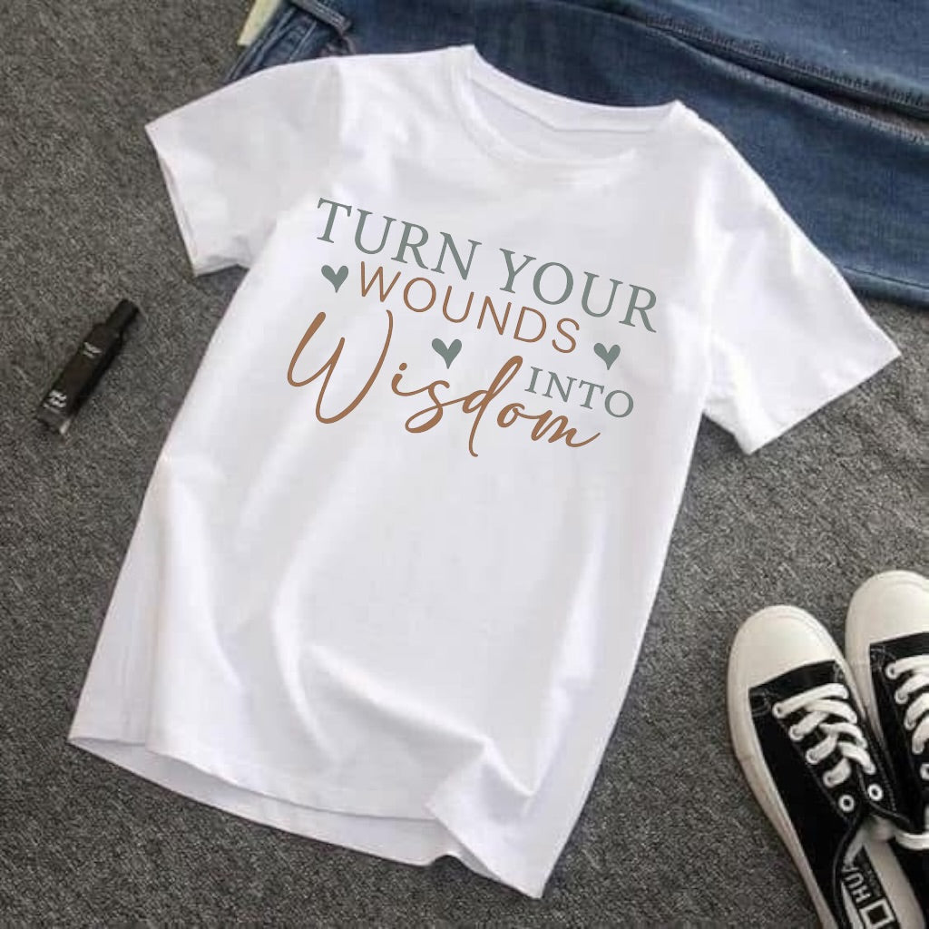 Turn your Wounds into Wisdom DTF T-shirt