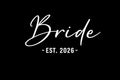 Bride EST 2026 DTF iron on transfer for clothing t-shirts etc